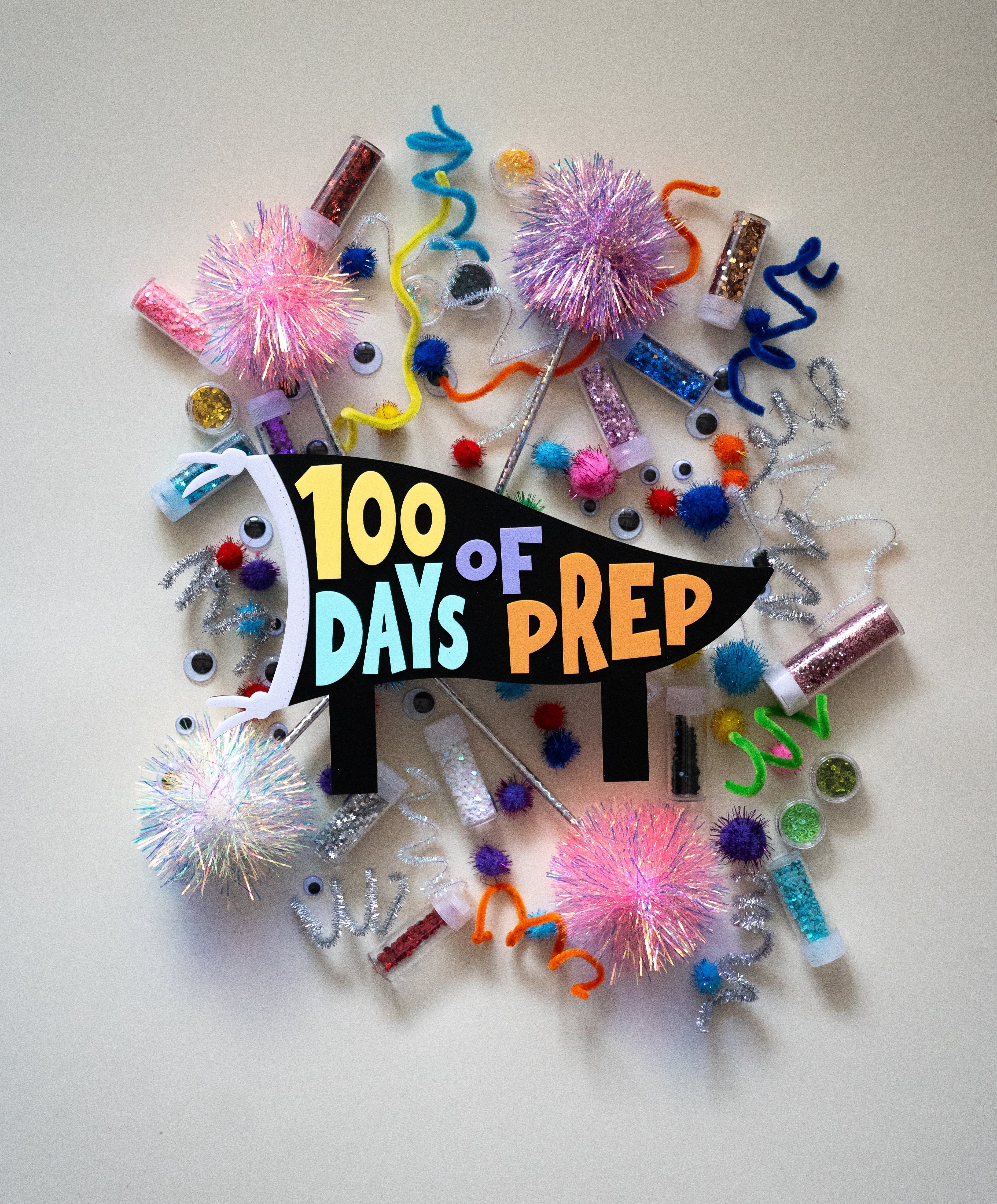 '100 DAYS OF PREP' Sign
